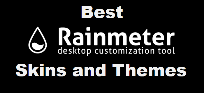 Top Best RainMeter Skins and Themes For Windows
